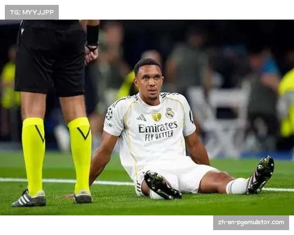 特伦特复出在即皇家马德里国家德比前面临阵容与状态双重关键考验